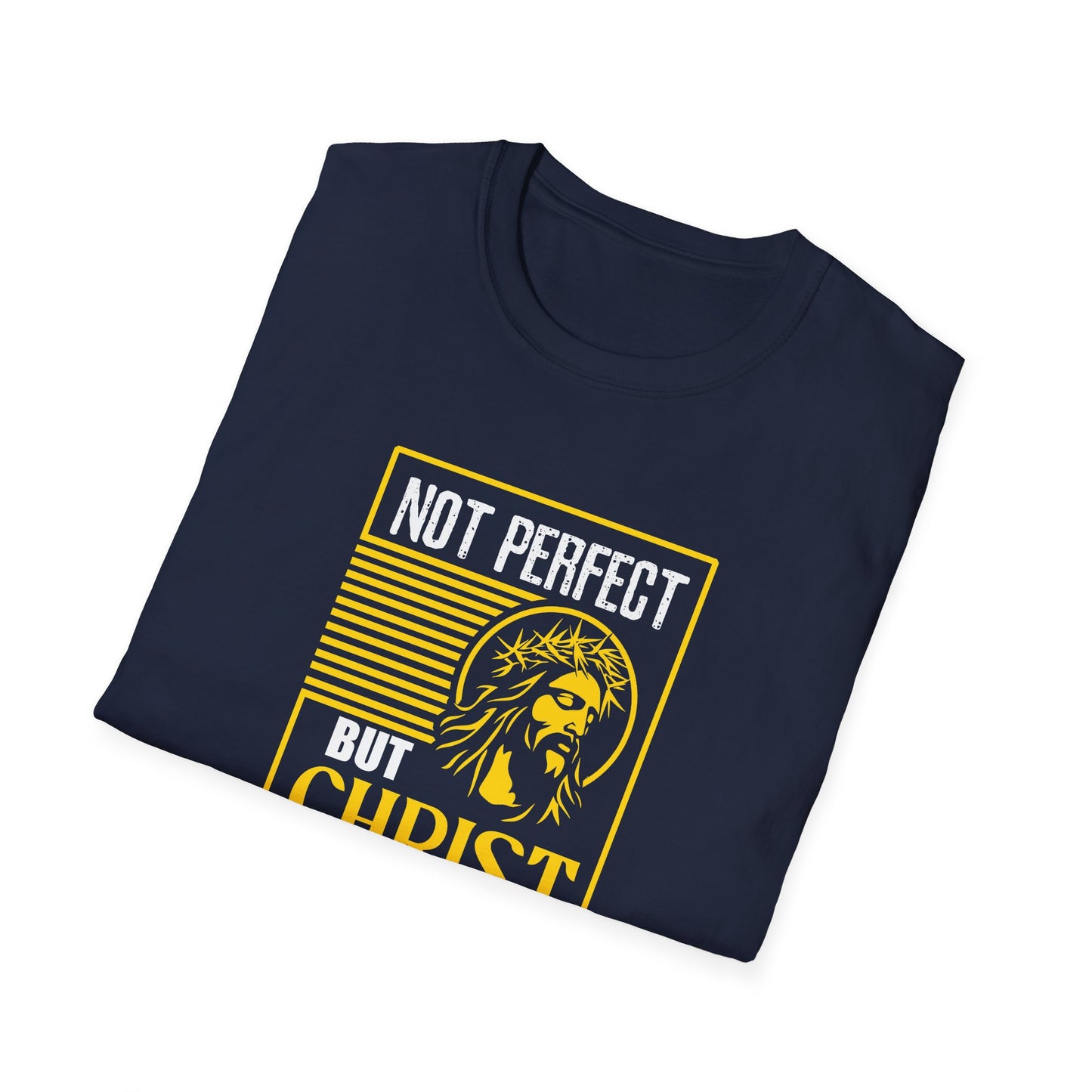 “Not Perfect But Christ Died For Me” T-Shirt