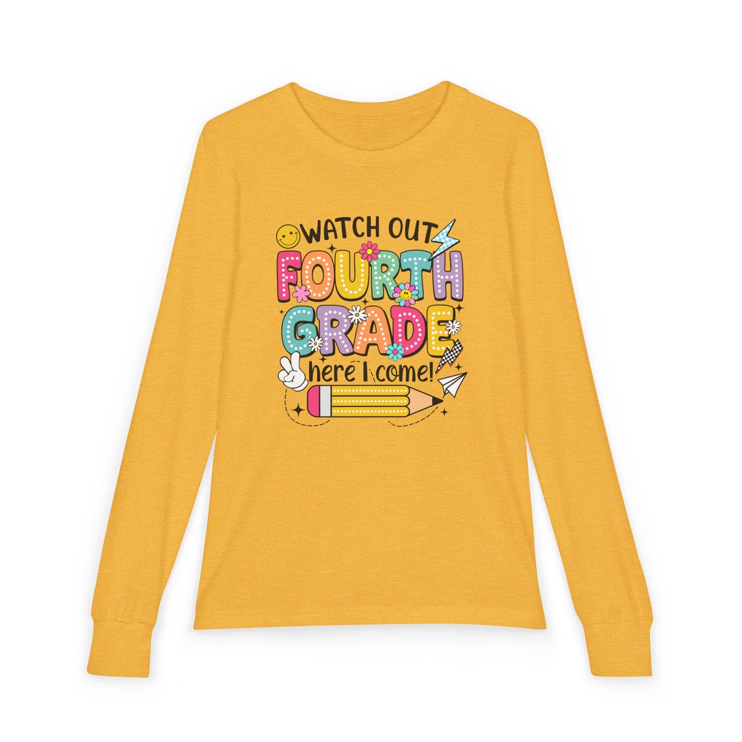 Fourth Grade Back-to-School Long Sleeve Tee — "Watch Out Fourth Grade Here I Come"