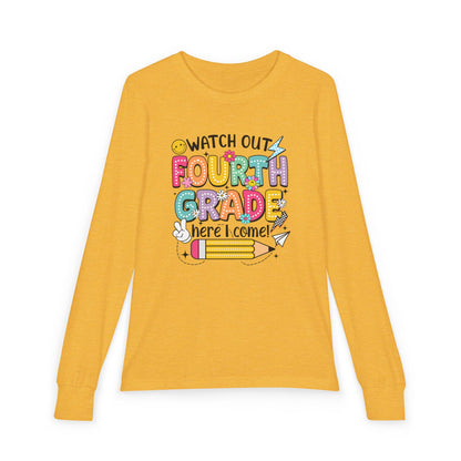 Fourth Grade Back-to-School Long Sleeve Tee — "Watch Out Fourth Grade Here I Come"