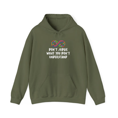 "Don't Judge What You Don't Understand" Hoodie