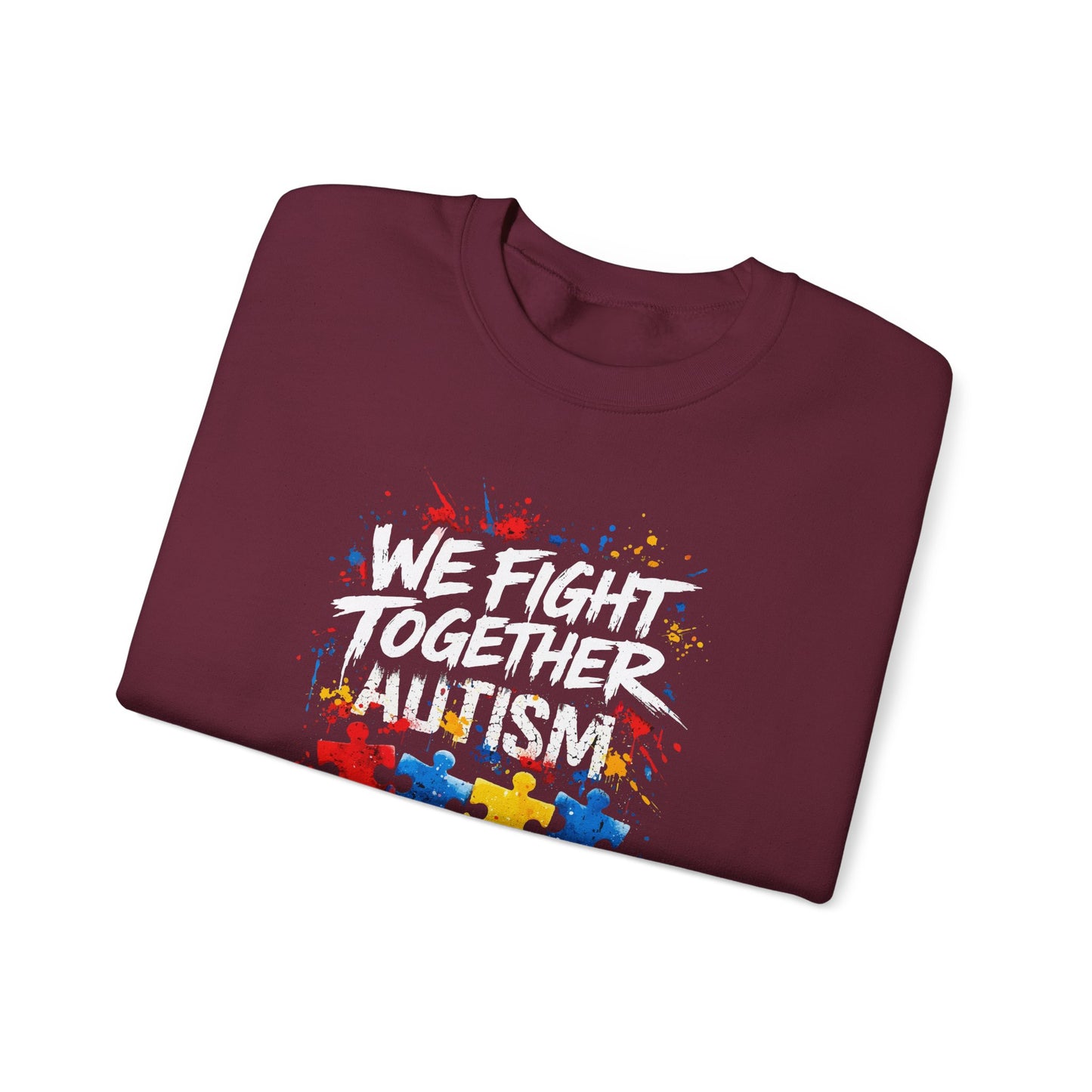 We Fight Together Autism Sweatshirt