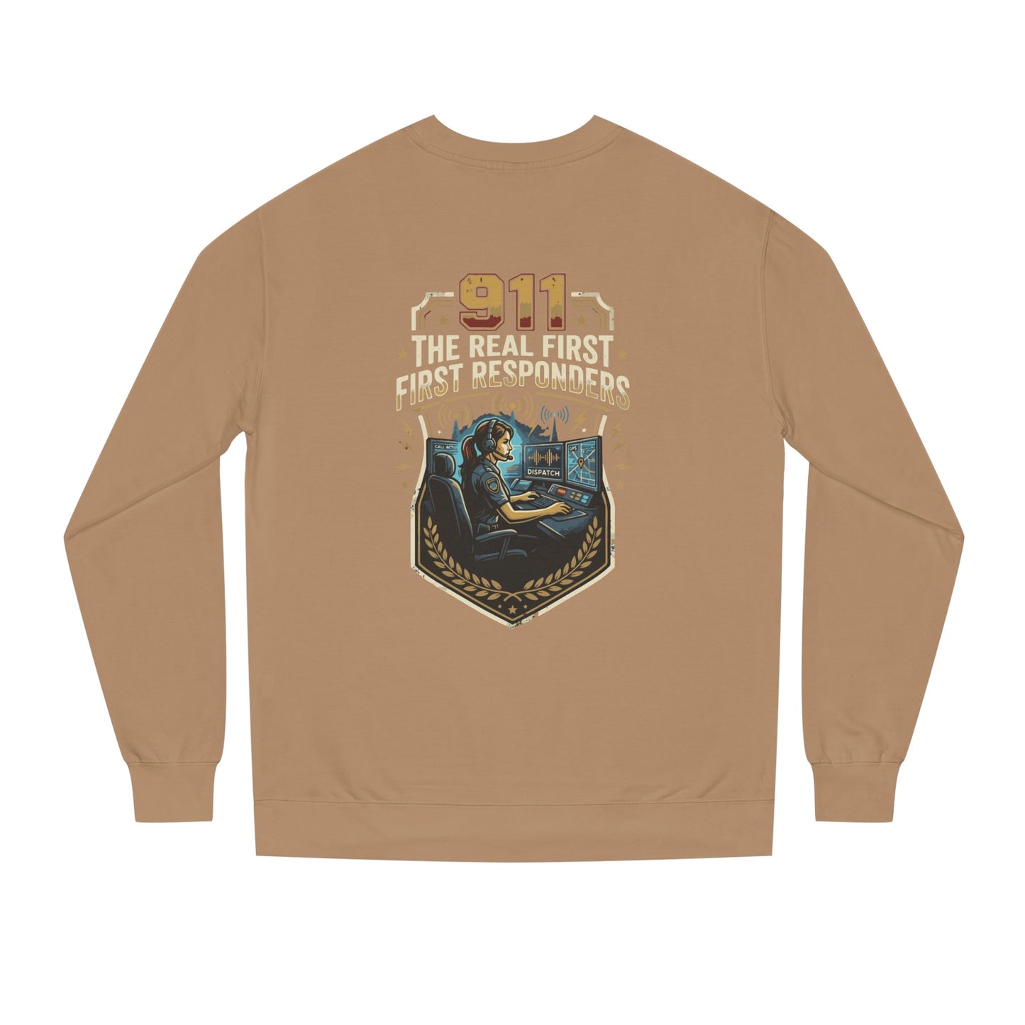 911 Dispatcher Crewneck Sweatshirt — “The Real First Responders” Tribute
