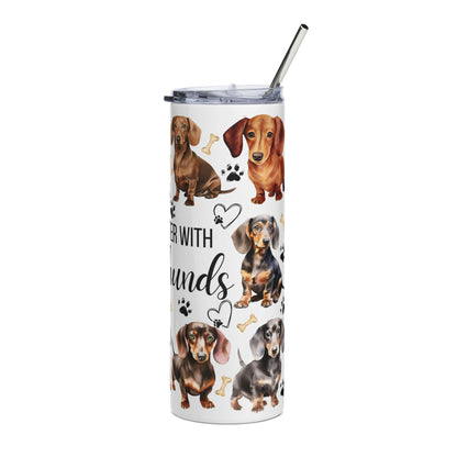 Dachshund Stainless Steel Tumbler 20oz – "Life Is Better With Dachshunds" Travel Cup