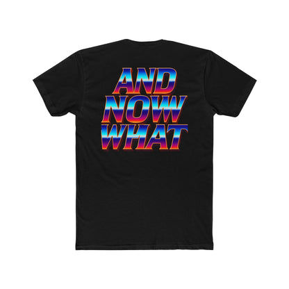 And Now What Tee — Retro Gradient Statement T-Shirt