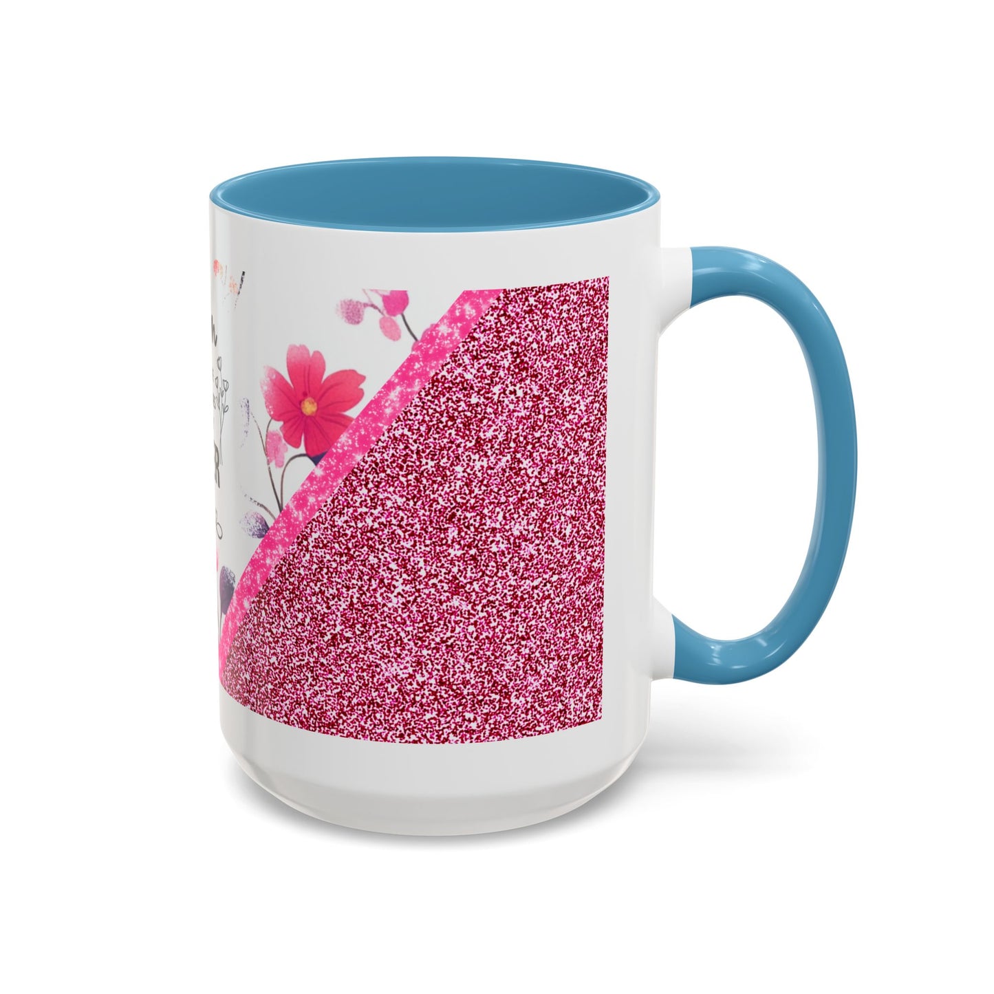 Mom Forever Coffee Mug — "Where Love Always Shines and Truly Never Ends" Floral Accent