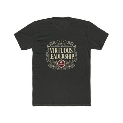 Virtuous Leadership T-Shirt — Inspirational Leadership Tee