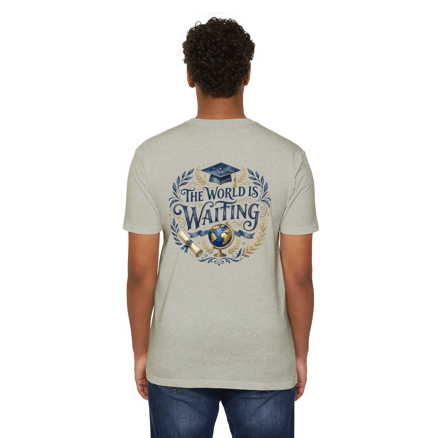 Graduation T-Shirt - "The World Is Waiting" Cap & Globe Design