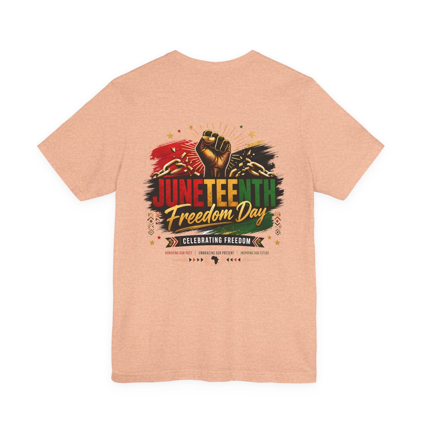 Juneteenth Freedom Day T-Shirt — Celebrating Freedom Graphic Tee