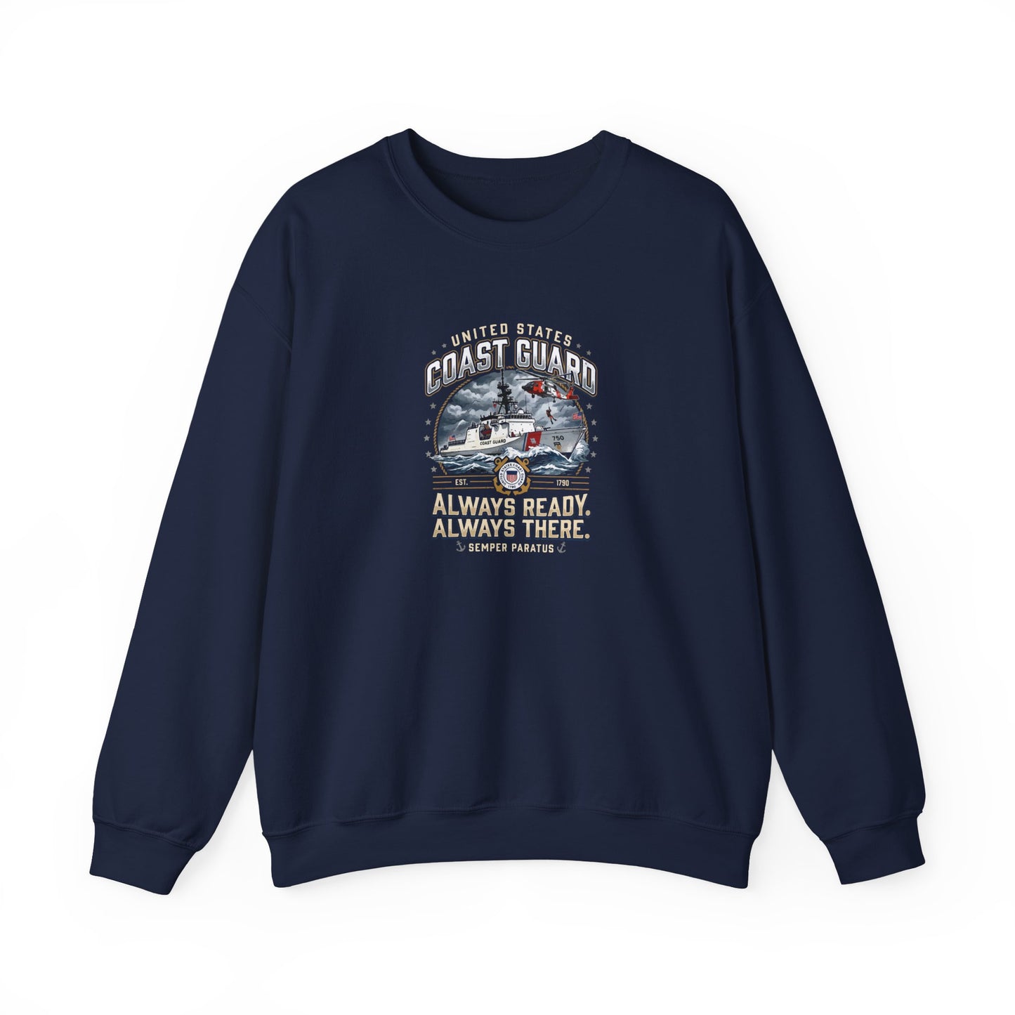 United States Coast Guard Always Ready Always There Sweatshirt