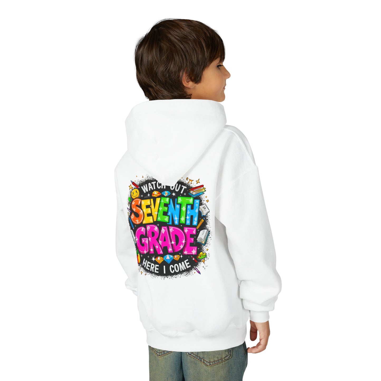 Seventh Grade Hoodie — "Watch Out Seventh Grade Here I Come" Kids Back-to-School Sweatshirt