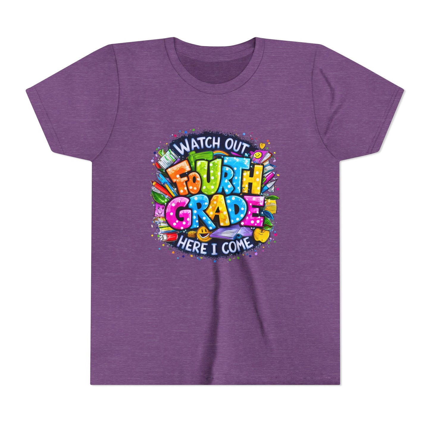 Fourth Grade T-Shirt — "Watch Out Fourth Grade Here I Come" Colorful Kids Back-to-School Tee