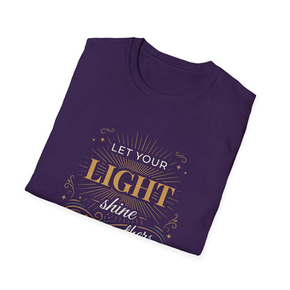 Let Your Light Shine Before Others - Matthew 5:16 T-Shirt