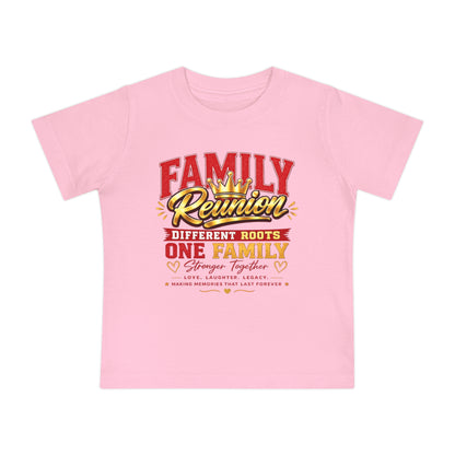Family Reunion Baby Tee — "Different Roots One Family" Infant Shirt