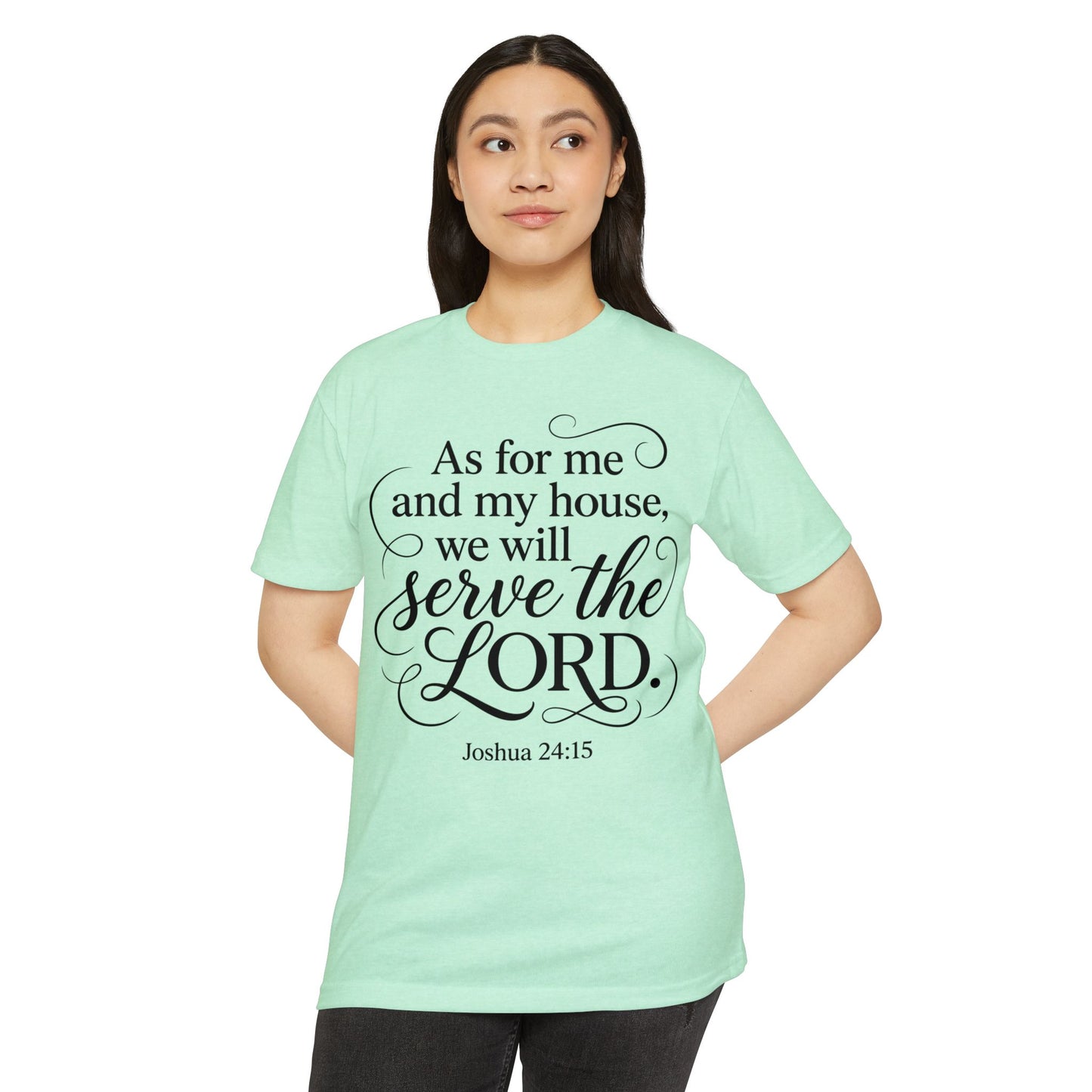 Serve the Lord Joshua 24:15 T-Shirt