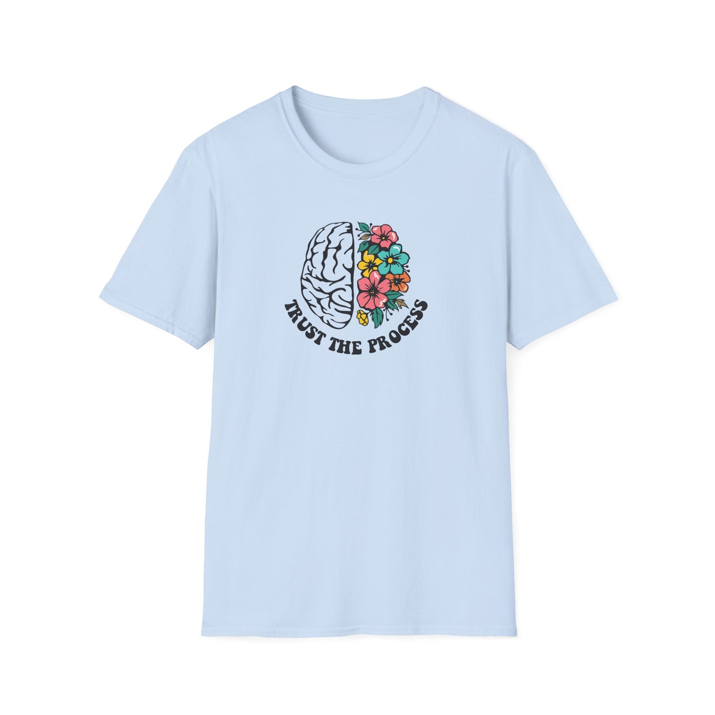 Trust the Process Brain & Flowers T-Shirt