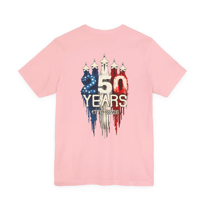 Independence 250th Anniversary Tee — "250 Years 1776–2026" Patriotic T-Shirt