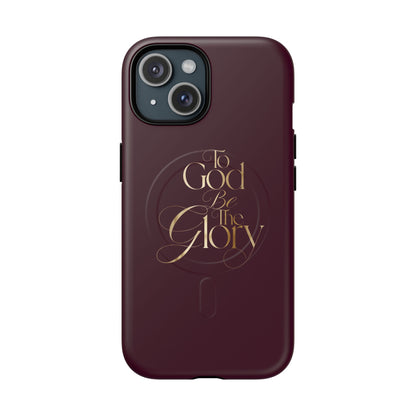 "To God Be The Glory" Tough Magnetic Phone Case — Burgundy Christian iPhone Cover