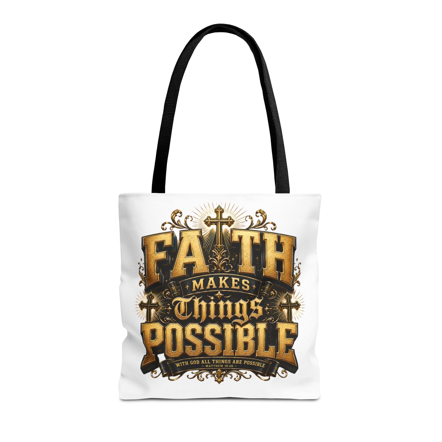 Faith Makes Things Possible Tote Bag — Inspirational Christian Scripture Canvas Tote