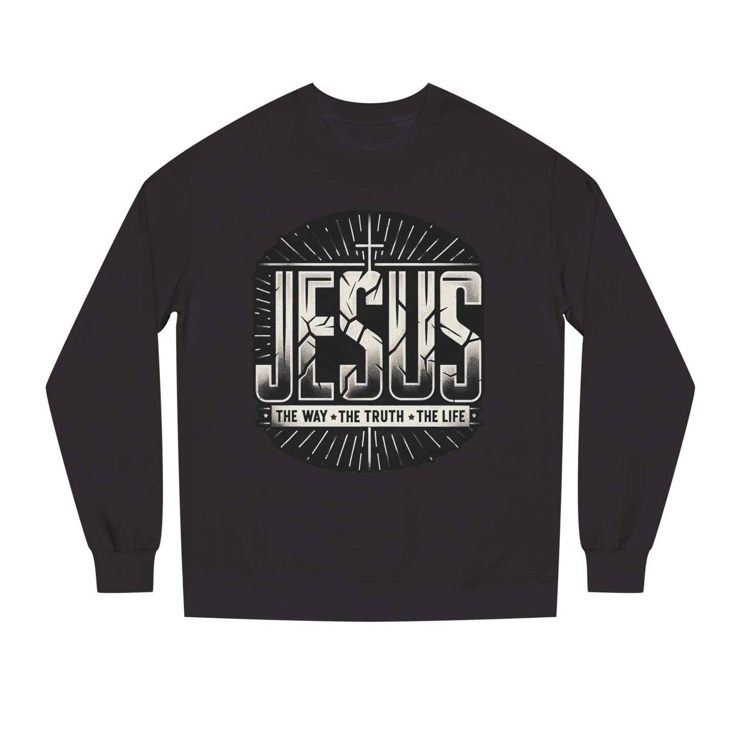 Jesus Faith Crewneck Sweatshirt – "Jesus: The Way • The Truth • The Life" Christian Pullover
