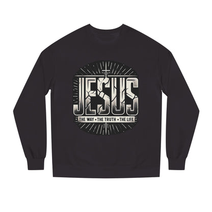 Jesus Faith Crewneck Sweatshirt – "Jesus: The Way • The Truth • The Life" Christian Pullover
