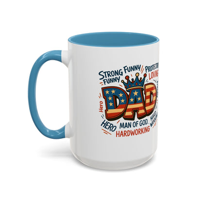 Dad Coffee Mug — Patriotic "DAD" Design with Loving, Hardworking, Protector Keywords (11/15oz Accent Mug)