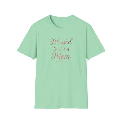 Blessed to Be a Mom T-Shirt