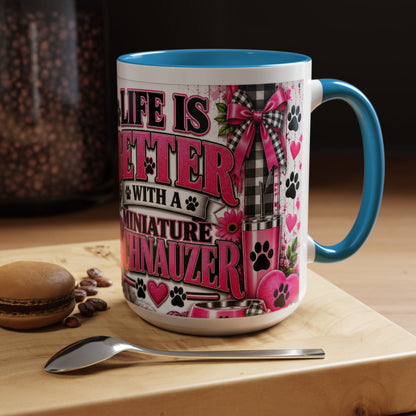 Life Is Better With A Miniature Schnauzer Accent Coffee Mug — Pink Paw Print Dog Lover Gift (11/15oz)