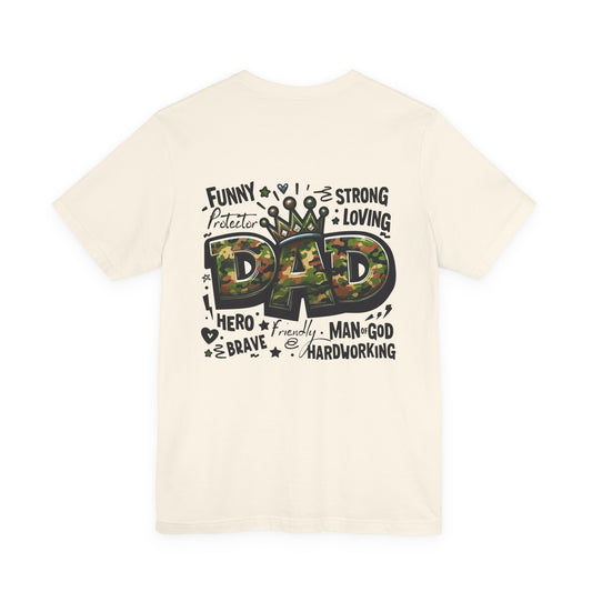 Dad Camo Crown T‑Shirt — 'DAD' Military Camo Design with Loving Words (Father's Day Gift)