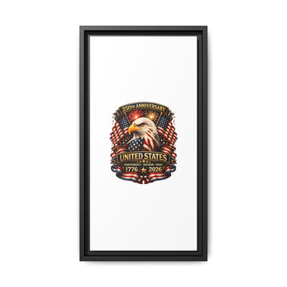 Patriotic Eagle 250th Anniversary Framed Canvas Print — United States 1776–2026