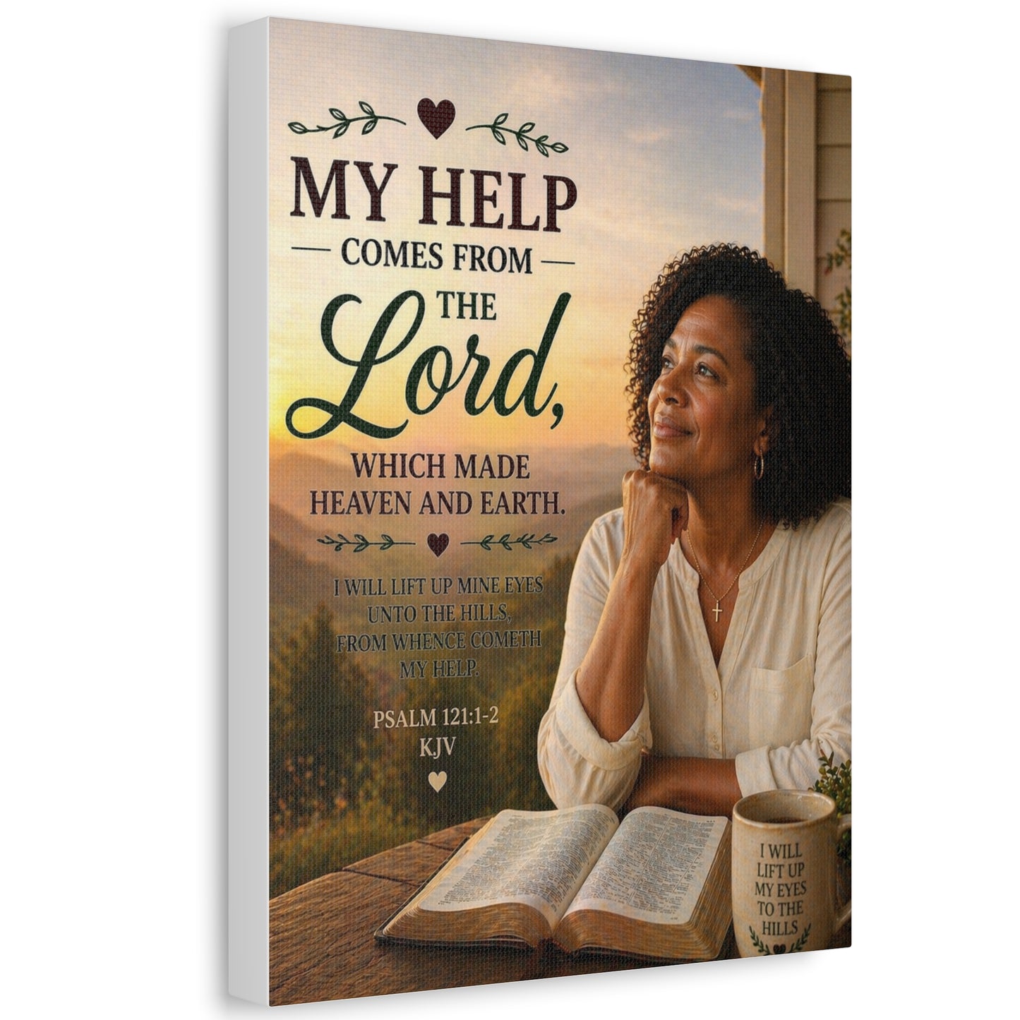 Stretched Canvas - "My Help Comes From the Lord" Inspirational Psalm 121 Wall Art