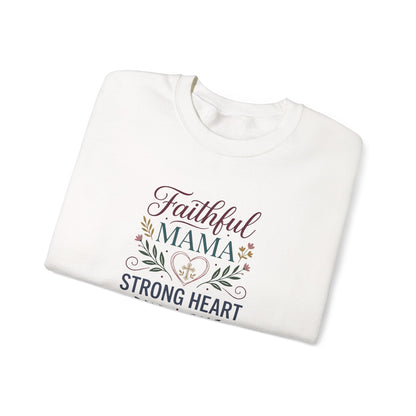 Faithful Mama Strong Heart Sweatshirt