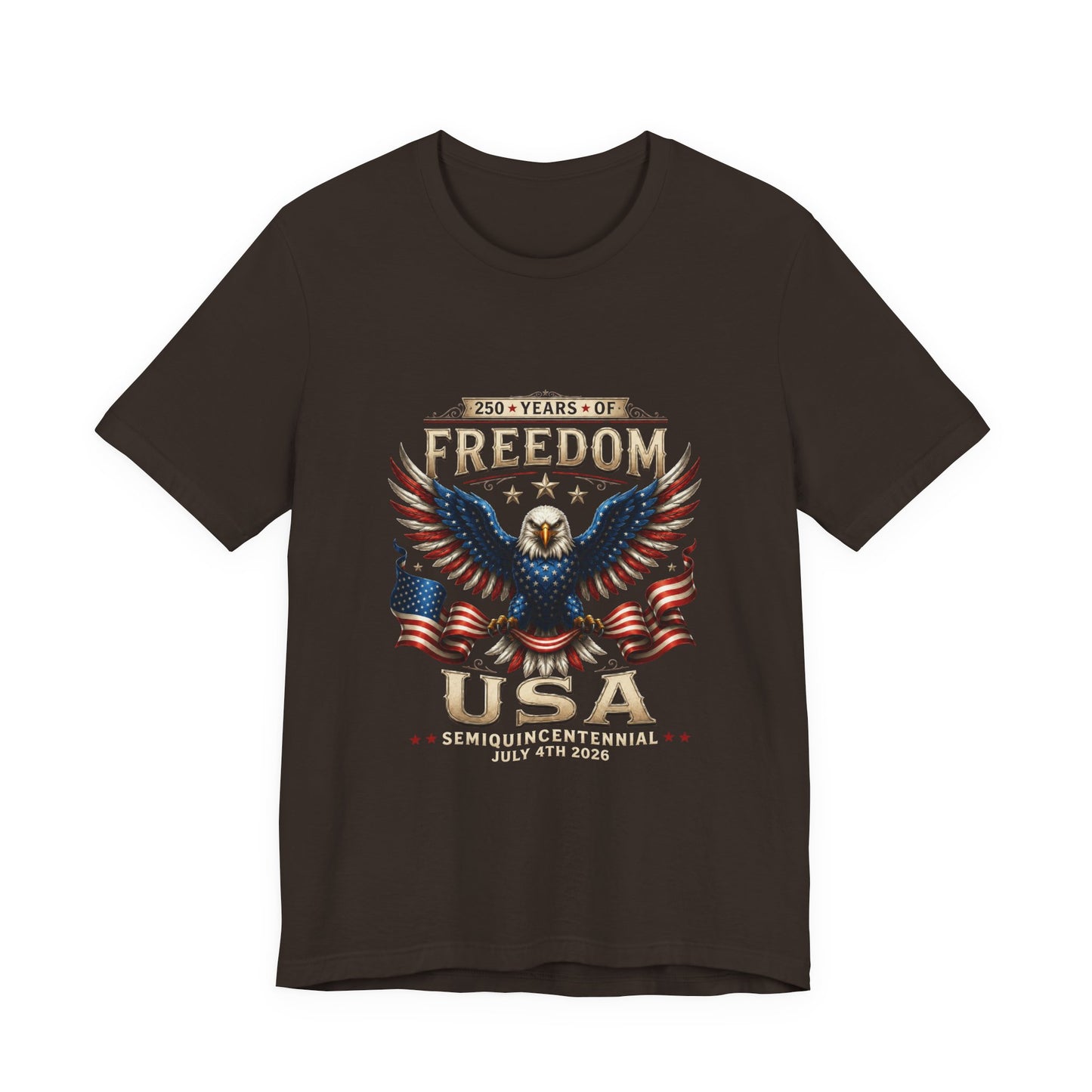 Freedom USA Eagle T-Shirt — 250 Years of Freedom July 4th Semiquincentennial Tee