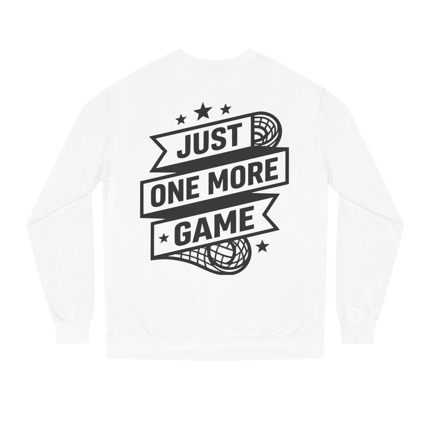 Just One More Game Sweatshirt - Lacrosse Player Crewneck