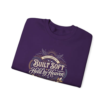 Built Soft Held by Heaven Sweatshirt