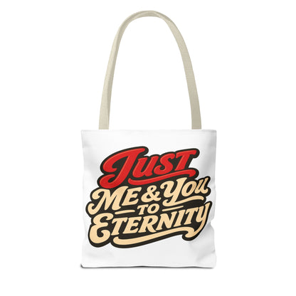 Just Me & You to Eternity Tote Bag — Romantic Script Canvas Tote