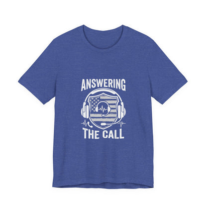 Answering the Call T-Shirt — EMS/First Responder Tribute Tee