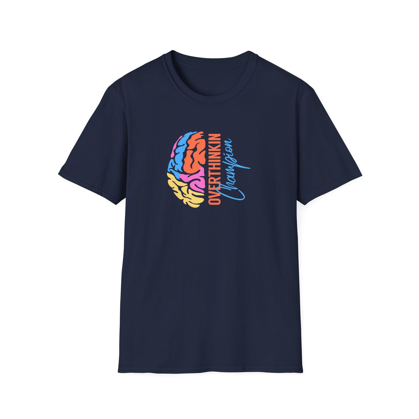 Overthinking Champions T-Shirt