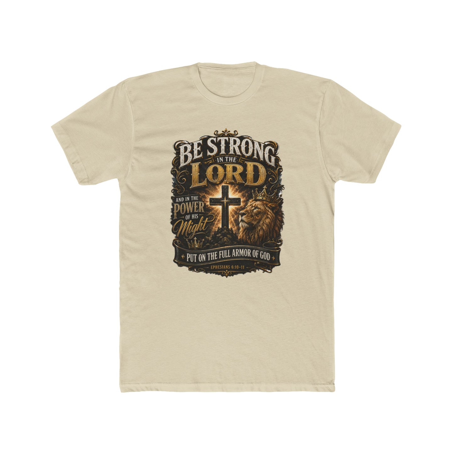 Be Strong in the Lord Christian T-Shirt — Armor of God Lion Cross Faith Tee