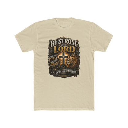 Be Strong in the Lord Christian T-Shirt — Armor of God Lion Cross Faith Tee
