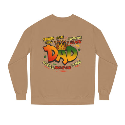 Dad Crown Graphic Sweatshirt – "Strong Dope Protector Black" Fathers' Gift