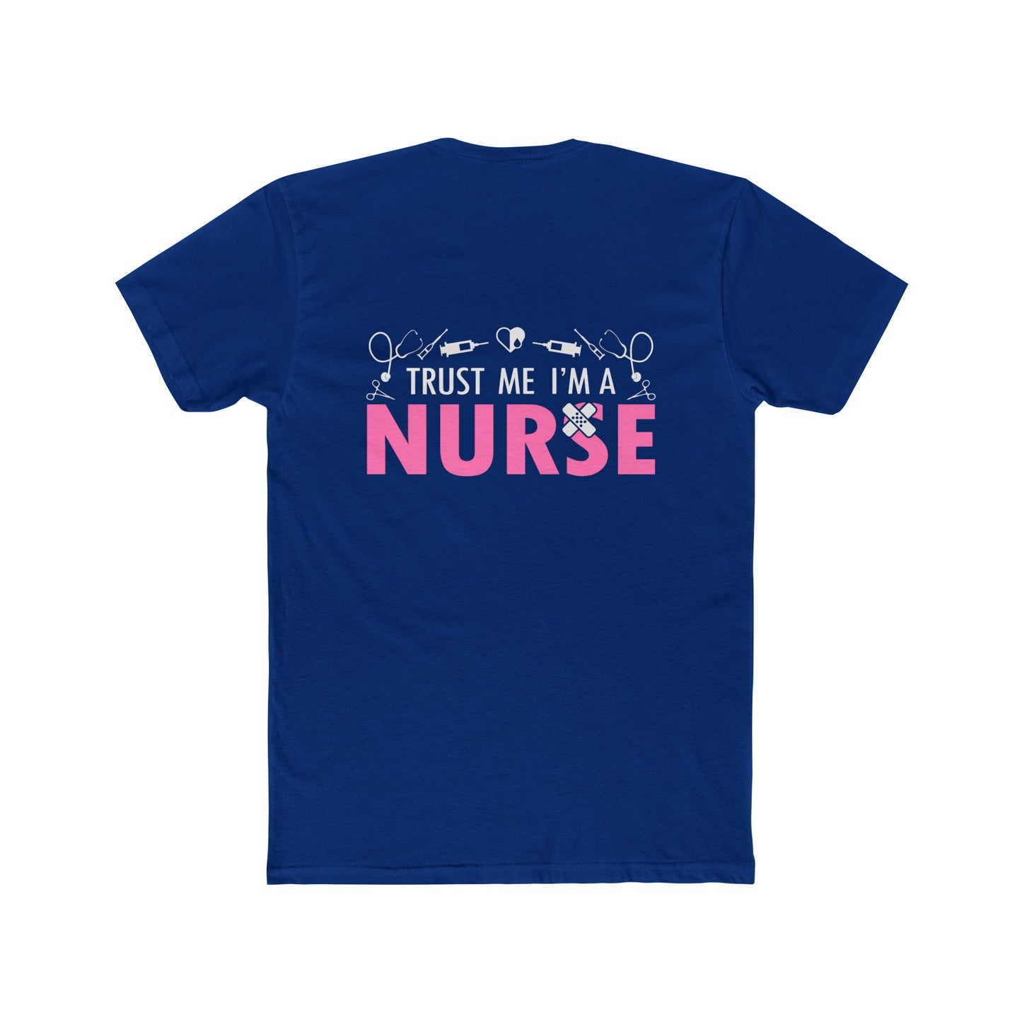 Trust Me I’m a Nurse T-Shirt — Funny Pink Nurse Tee for Healthcare Workers