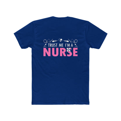 Trust Me I’m a Nurse T-Shirt — Funny Pink Nurse Tee for Healthcare Workers