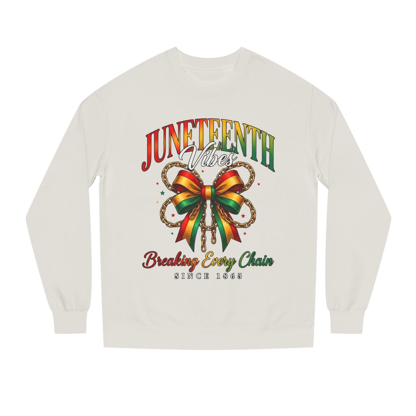 Juneteenth Crewneck Sweatshirt — "Breaking Every Chain" Celebration Pullover