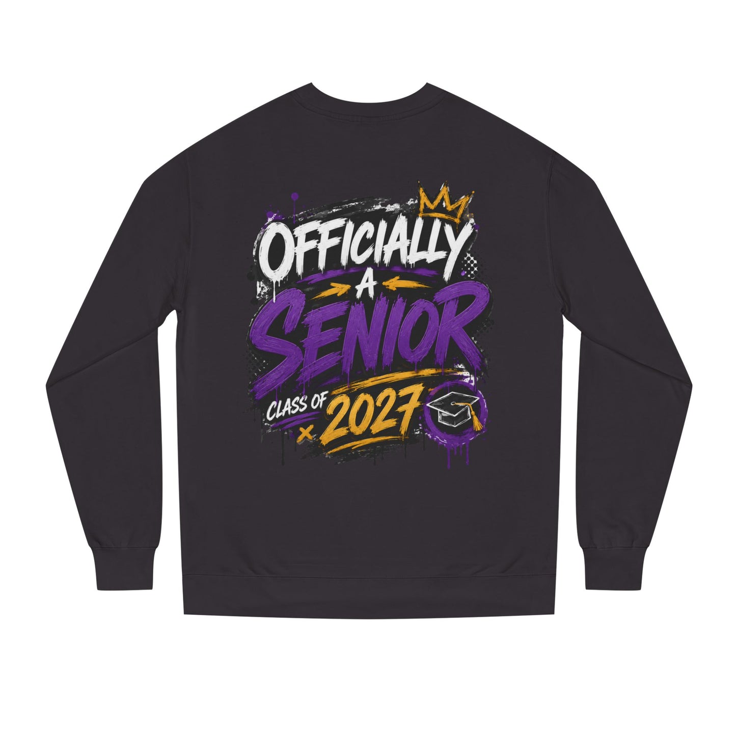Senior Class 2027 Crewneck Sweatshirt — "Officially a Senior" Graduation Pullover