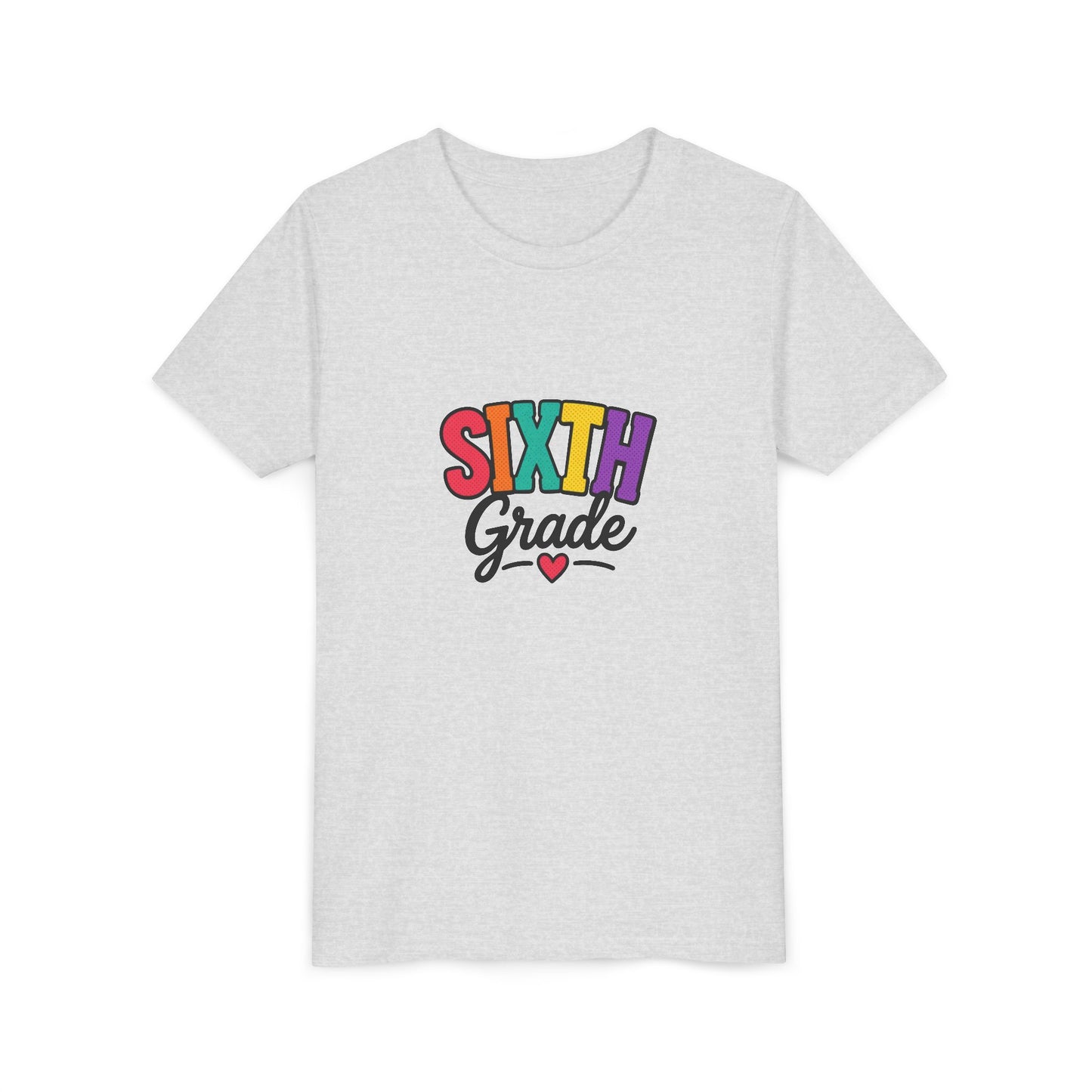 Sixth Grade Youth Tee – Colorful Back to School Shirt