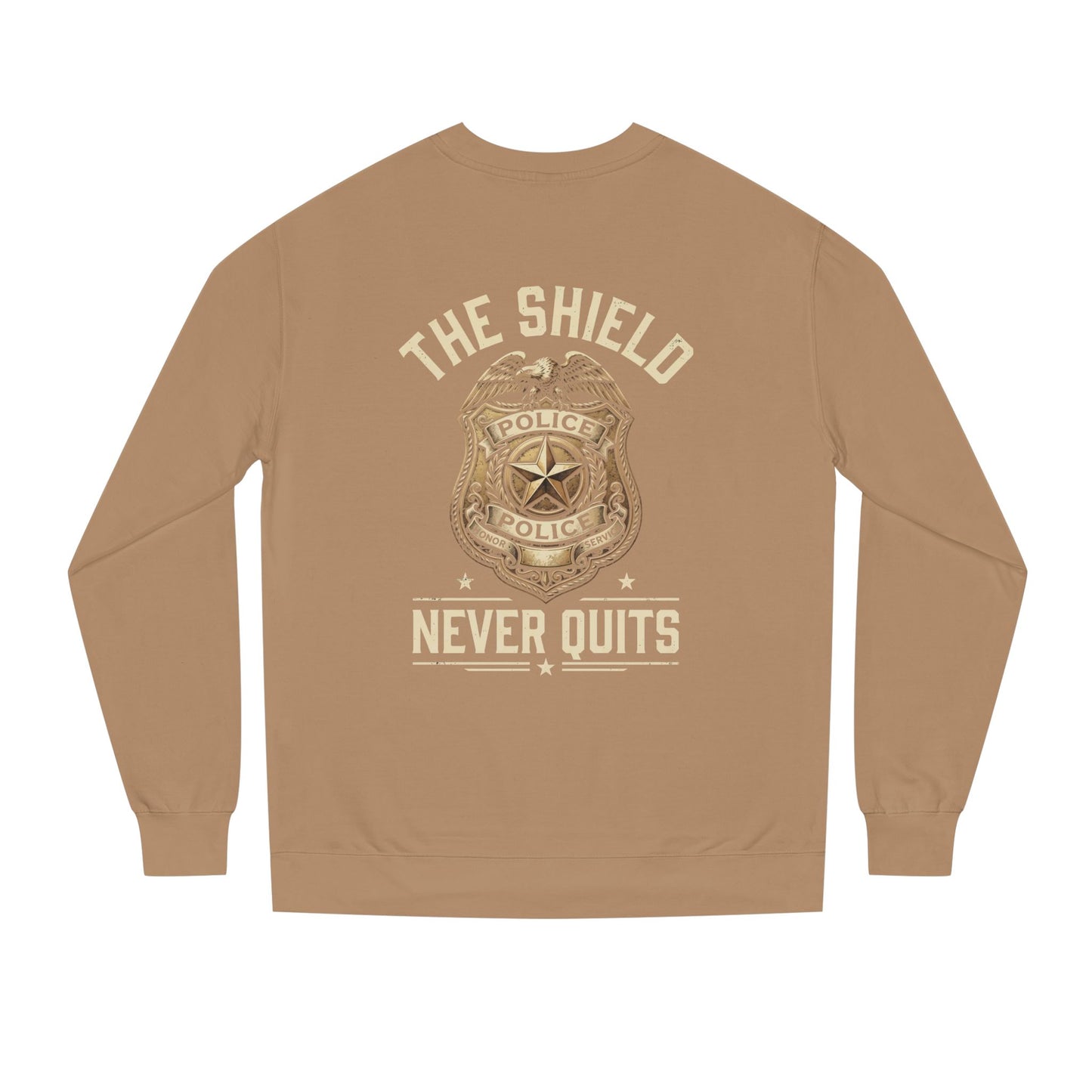 Police Badge Sweatshirt — "The Shield Never Quits"
