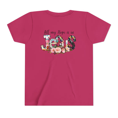 Youth Tee — "All My Hope Is in Jesus" Floral Christian Shirt