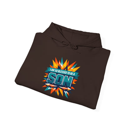I Am So Blessed To Be A Son Hoodie