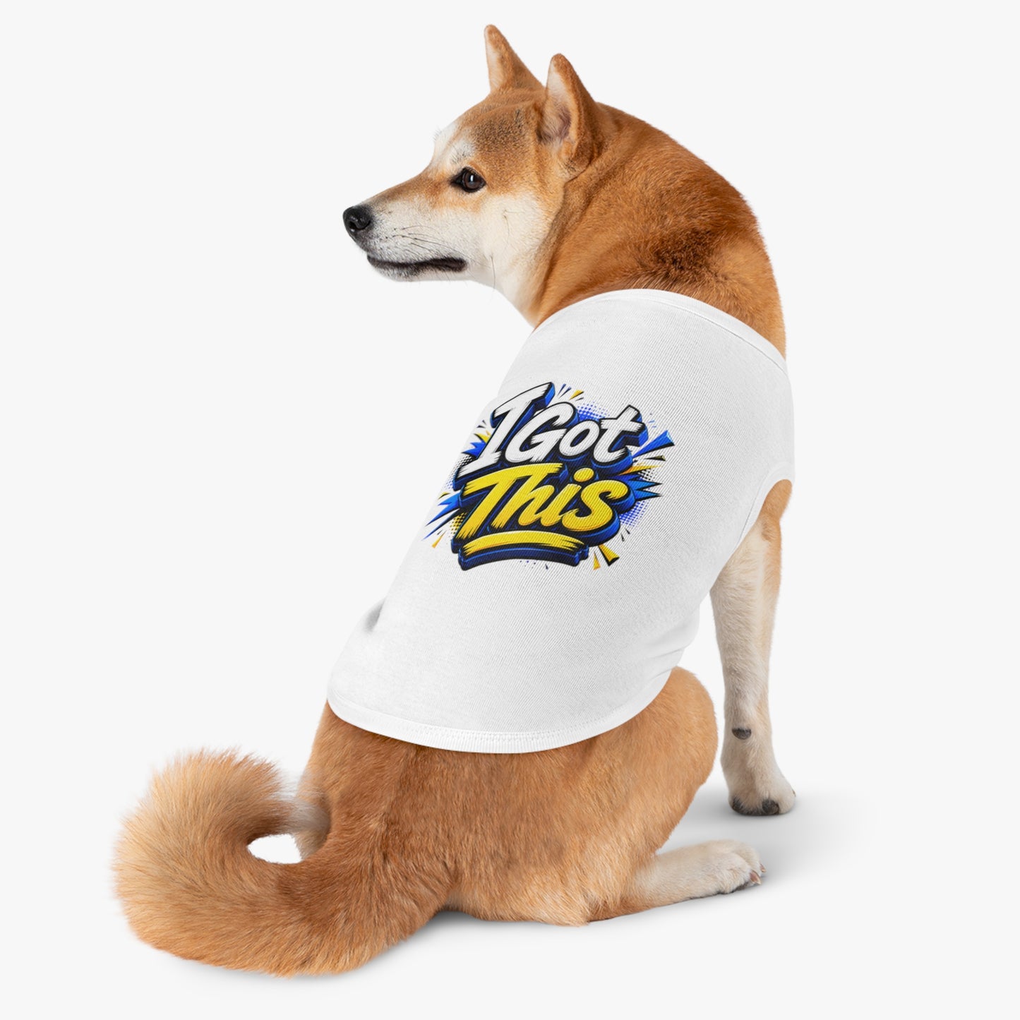 I Got This Pet Tank Top — Motivational Dog/Cat Tee for Confident Pets