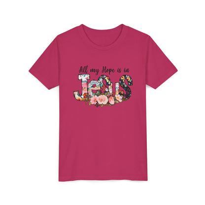 Youth Tee — "All My Hope Is in Jesus" Floral Christian Shirt